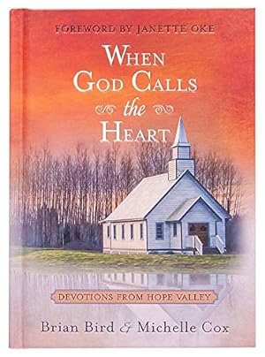 Imagen del vendedor de When God Calls the Heart: Devotions from Hope Valley a la venta por ZBK Books