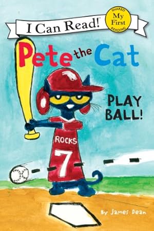 Seller image for Pete the Cat: Play Ball! (My First I Can Read) for sale by ZBK Books