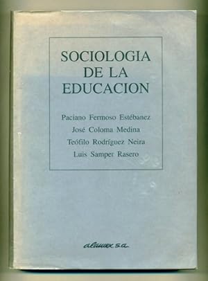 Bild des Verkufers fr SOCIOLOGIA DE LA EDUCACION zum Verkauf von Ducable Libros