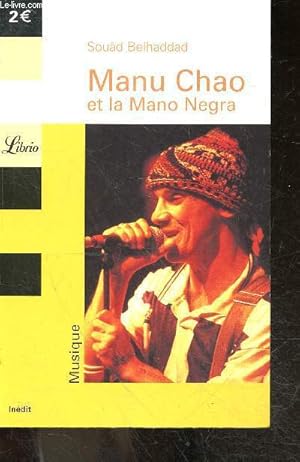 Image du vendeur pour Manu Chao et la Mano Negra mis en vente par Le-Livre