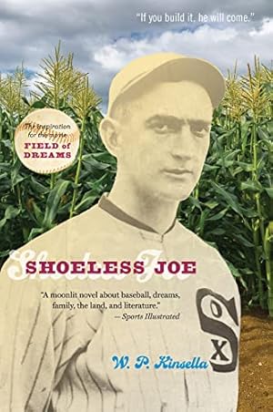 Seller image for Shoeless Joe: The Inspiration for FIELD OF DREAMS for sale by ZBK Books