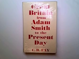 Seller image for Great Britain From Adam Smith To The Present Day, An Economic And Social Survey, for sale by Goldstone Rare Books