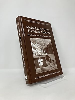 Immagine del venditore per Animal Bodies, Human Minds: Ape, Dolphin, and Parrot Language Skills venduto da Southampton Books