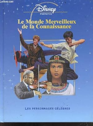 Seller image for Le monde merveilleux de la connaissance - Les personnges celebres for sale by Le-Livre