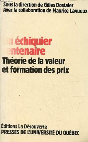 Bild des Verkufers fr Un chiquier centenaire - Thorie de la valeur et formation des prix - Collection conomie critique. zum Verkauf von Le-Livre