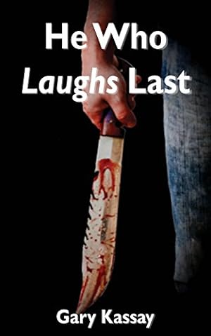 Seller image for He Who Laughs Last for sale by -OnTimeBooks-