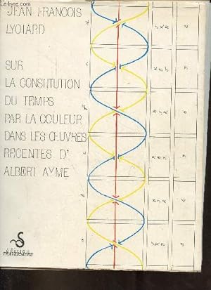 Imagen del vendedor de Sur la constitution du temps par la couleur dans les oeuvres rcentes d'Albert Ayme. a la venta por Le-Livre
