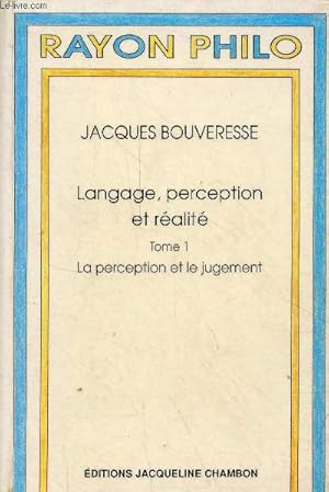 Bild des Verkufers fr Langage, perception et ralit - Tome 1 : La perpection et le jugement - Collection rayon philo. zum Verkauf von Le-Livre