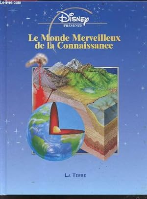 Bild des Verkufers fr Le monde merveilleux de la connaissance - La terre zum Verkauf von Le-Livre