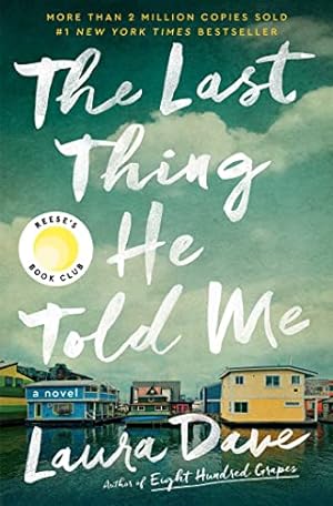 Seller image for The Last Thing He Told Me: A Novel for sale by ZBK Books