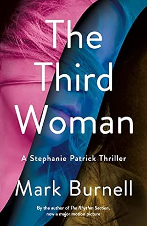 Bild des Verkufers fr The Third Woman: A Stephanie Patrick Thriller (Stephanie Patrick Thrillers, 4) zum Verkauf von -OnTimeBooks-