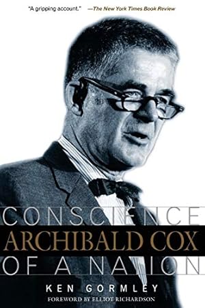 Bild des Verkufers fr Archibald Cox: Conscience Of A Nation zum Verkauf von ZBK Books