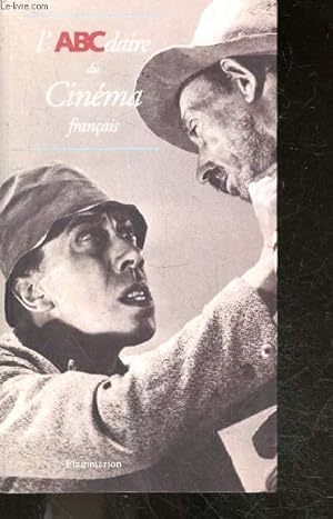 Bild des Verkufers fr L'abcdaire du cinema francais zum Verkauf von Le-Livre