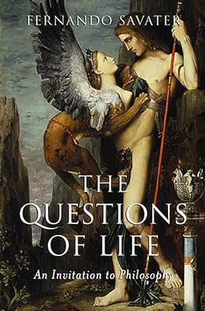 Imagen del vendedor de The Questions of Life: An Invitation to Philosophy a la venta por ZBK Books