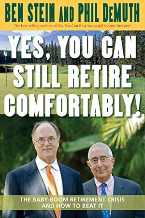 Seller image for Yes, You Can Still Retire Comfortably! for sale by ZBK Books