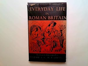 Imagen del vendedor de Everyday life in Roman Britain a la venta por Goldstone Rare Books