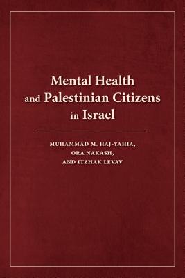 Immagine del venditore per Mental Health and Palestinian Citizens in Israel (Paperback or Softback) venduto da BargainBookStores