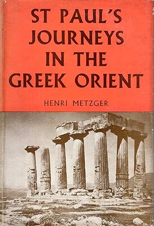 Seller image for St Paul's Journeys in the Greek Orient for sale by Pendleburys - the bookshop in the hills