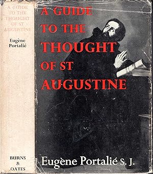 Bild des Verkufers fr A Guide to the Thought of St Augustine zum Verkauf von Pendleburys - the bookshop in the hills