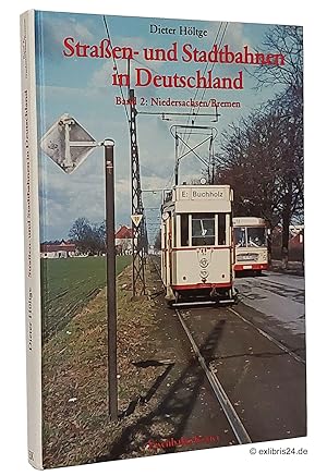 Bild des Verkufers fr Straen- und Stadtbahnen in Deutschland, Band 2: Niedersachsen/Bremen zum Verkauf von exlibris24 Versandantiquariat