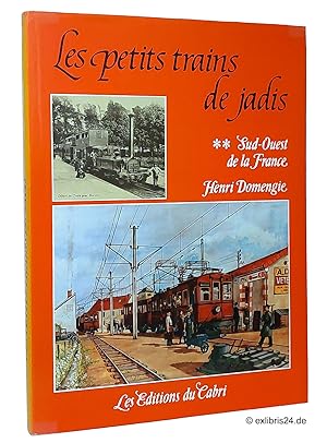 Bild des Verkufers fr Les petits trains de jadis, Volume 2: Sud-Ouest de la France zum Verkauf von exlibris24 Versandantiquariat