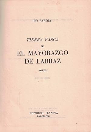 Imagen del vendedor de Tierra Vasca. EL MAYORAZGO DE LABRAZ a la venta por Librera Torren de Rueda