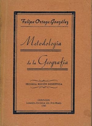 Seller image for METODOLOGIA DE LA GEOGRAFIA for sale by ALZOFORA LIBROS
