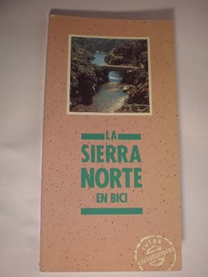 Imagen del vendedor de La Sierra Norte en bici a la venta por Librera Antonio Azorn