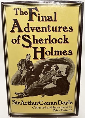 Imagen del vendedor de The Final Adventures Of Sherlock Holmes a la venta por Ab Astra Books