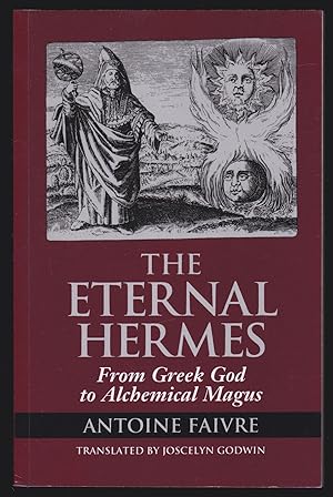 Seller image for The Eternal Hermes: From Greek God to Alchemical Magus for sale by JNBookseller