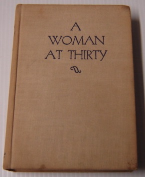 A Woman At Thirty