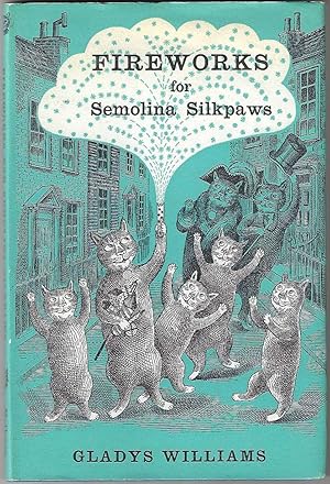 Imagen del vendedor de Fireworks for Semolina Silkpaws (First Edition) a la venta por Purpora Books