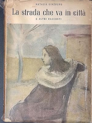 Seller image for La strada che va in citt e altri racconti for sale by FolignoLibri