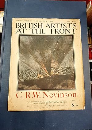 Bild des Verkufers fr British Artists at the Front - Part One, C.R.W. Nevinson zum Verkauf von Edinburgh Books