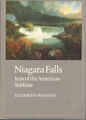 Bild des Verkufers fr Niagara Falls: Icon of the American Sublime zum Verkauf von Kenneth Mallory Bookseller ABAA