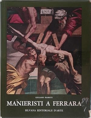 Seller image for Manieristi a Ferrara for sale by FolignoLibri