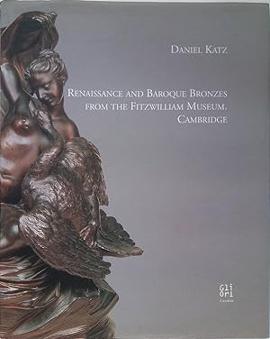 Seller image for Renaissance and Baroque Bronzes from the Fitzwilliam Museum for sale by FolignoLibri