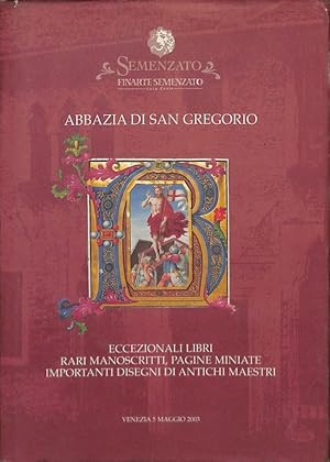 Imagen del vendedor de Abbazia di San Gregorio. Eccezionali libri, rari manoscritti, pagine miniate, importanti disegni di antichi maestri a la venta por FolignoLibri