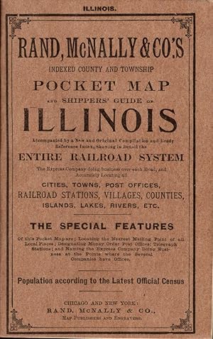 Rand McNally & Co.'s Indexed County and Township Pocket Map and Shippers Guide of Illinois Accomp...