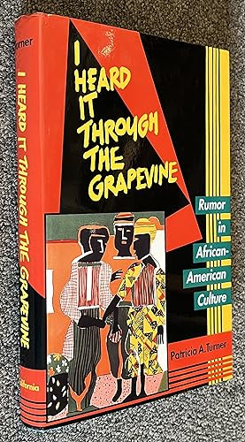 I Heard it through the Grapevine; Rumor in African-American Culture