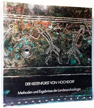 Bild des Verkufers fr Der Keltenfrst von Hochdorf (Methoden und Ergebnisse der Landesarchologie) zum Verkauf von Antiquariat Zinnober