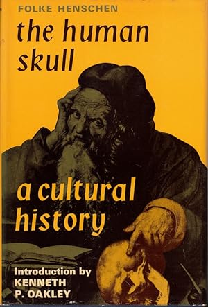 Imagen del vendedor de The Human Skull: A Cultural History a la venta por Kenneth Mallory Bookseller ABAA