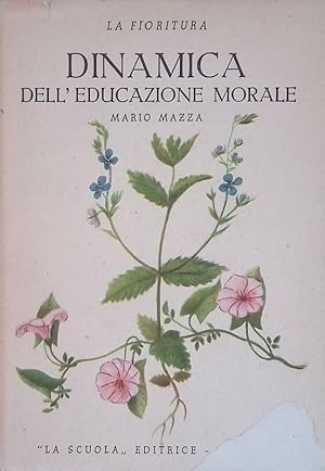 Immagine del venditore per Dinamica dell'educazione morale venduto da FolignoLibri