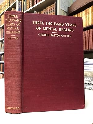 Three Thousand Years of Mental Healing [signed]