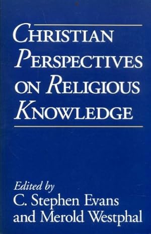 Bild des Verkufers fr Christian Perspectives on Religious Knowledge zum Verkauf von WeBuyBooks