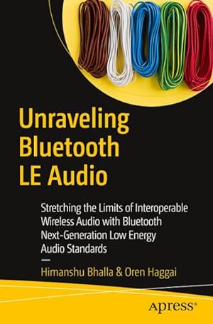 Image du vendeur pour Unraveling Bluetooth LE Audio mis en vente par BuchWeltWeit Ludwig Meier e.K.