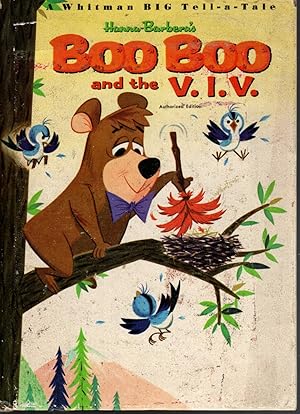 Image du vendeur pour HANNA BARBERA'S BOO BOO AND THE V.I.V. mis en vente par The Reading Well Bookstore