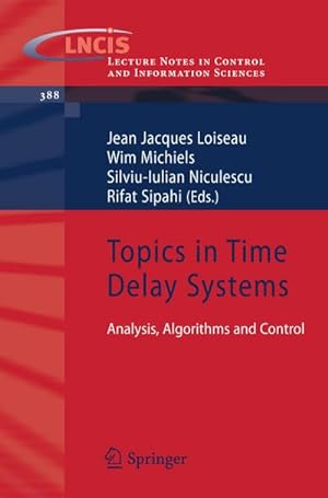 Seller image for Topics in Time Delay Systems for sale by BuchWeltWeit Ludwig Meier e.K.