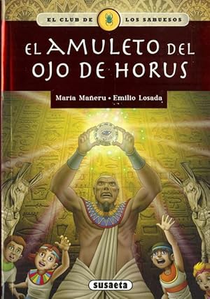 Seller image for Amuleto del ojo de Horus, El. Edad: 8+. for sale by La Librera, Iberoamerikan. Buchhandlung
