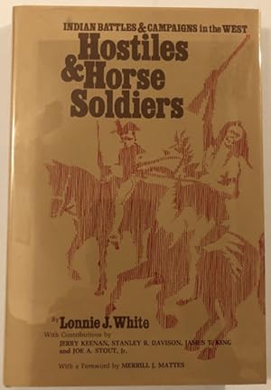 Seller image for HOSTILES AND HORSE SOLDIERS for sale by BUCKINGHAM BOOKS, ABAA, ILAB, IOBA